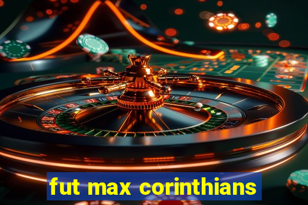 fut max corinthians